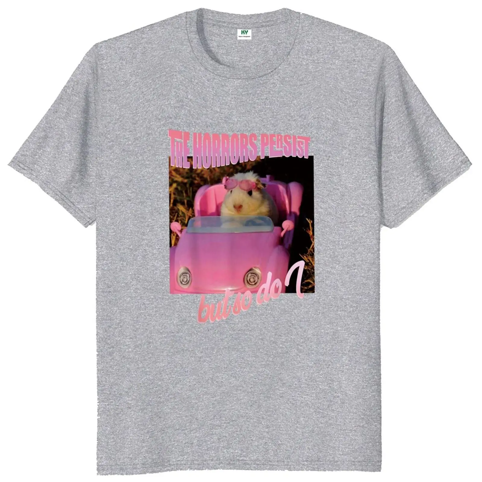 The Horrors Persist But So Do I Hamster T Shirt Retro Harajuku Graphic T-shirts O-neck 100% Cotton Unisex Tee Tops EU Size