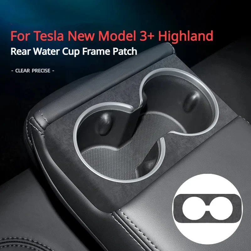 

For Tesla New Model 3+ Highland Rear Water Cup Frame Patch Sticker Alcantara Suede Sticker Interior Decoration for 2024 Model3