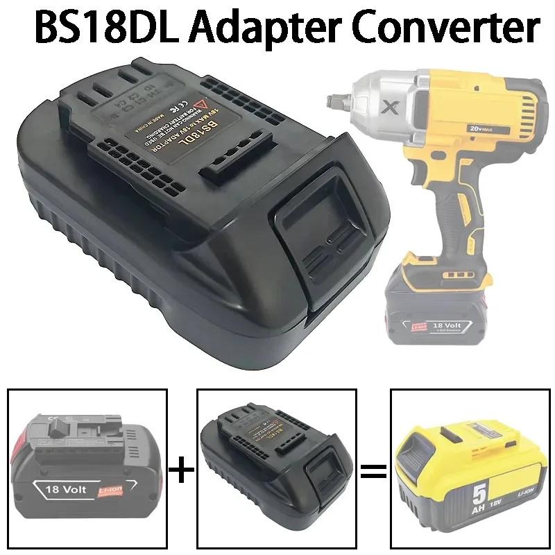 

Adapter for Bosch 18V Lithium Batteries BS18DL Battery Adapter Compatible with For Dewalt 20V MAX XR Lithium Ion Cordless Tool