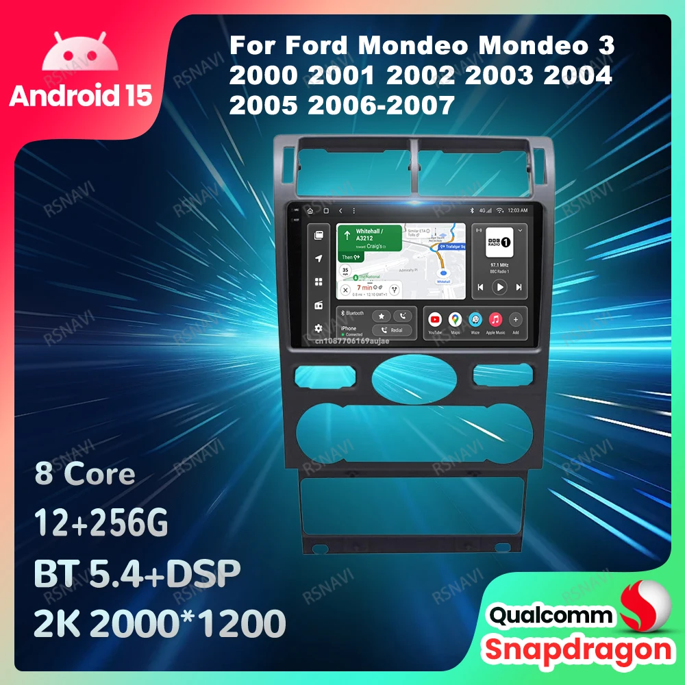

Car Radio Android 15 For Ford Mondeo Mondeo 3 2000 2001 2002 2003 2004 2005 2006-2007 Multimedia 4G LTE 5G WIFI BT QLED DSP GPS