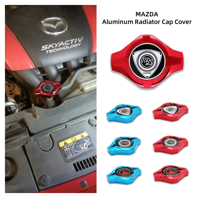 Aluminum Radiator Cap Cover for  MAZDA 2,3,5,6  mazdaspeed CX-5 CX-7 MX-5 RX7 RX8 FAMILIA PROTEGE FSDET MIATA car accessories