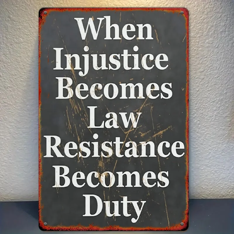 Pancarte en métal vintage avec citation de Jefferson des Pères fondateurs - « Quand l'injustice devient la loi, la résistance devient un devoir » - Nouveauté M