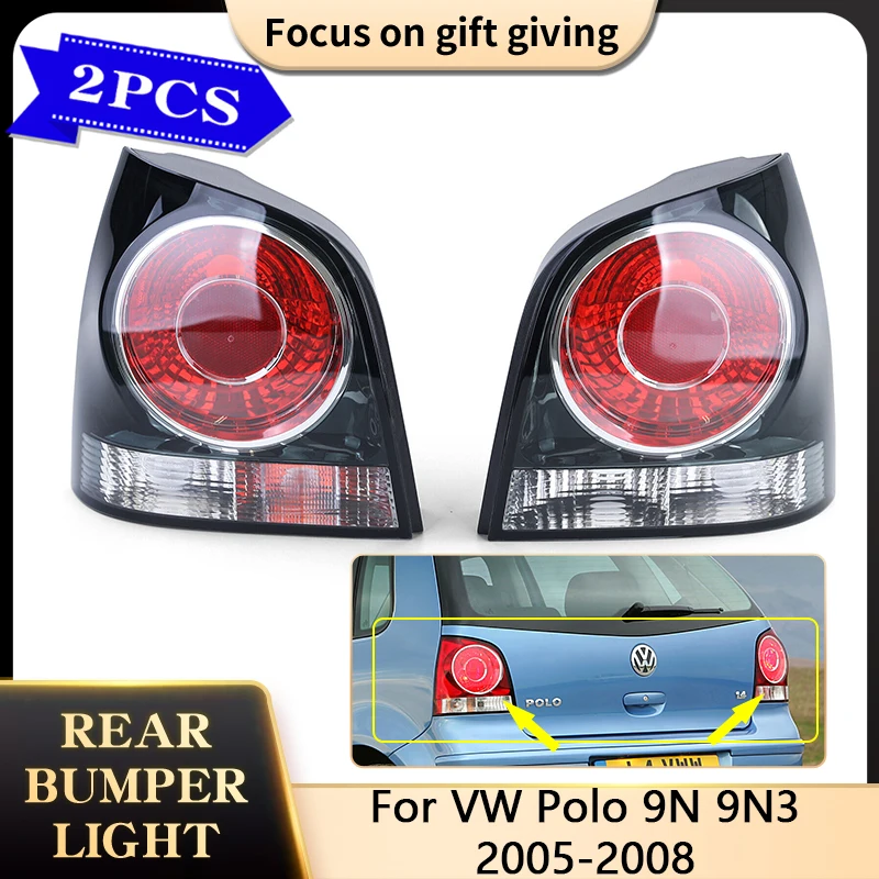 For VW Polo 9N 9N3 2005 2006 2007 2008 6Q6945095AB 6Q6945096AB Hatchback Rear Lamp Brake Stop Tail Light Left Right Without Bulb