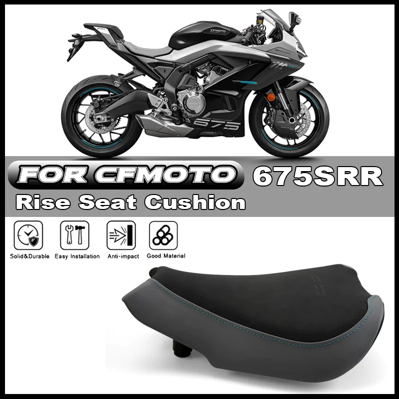 

For CFMOTO 675SR 675SRR 675SS Motorcycle Accessories Raised Front Seat Cushion increase Modified cushion Higher 15mm