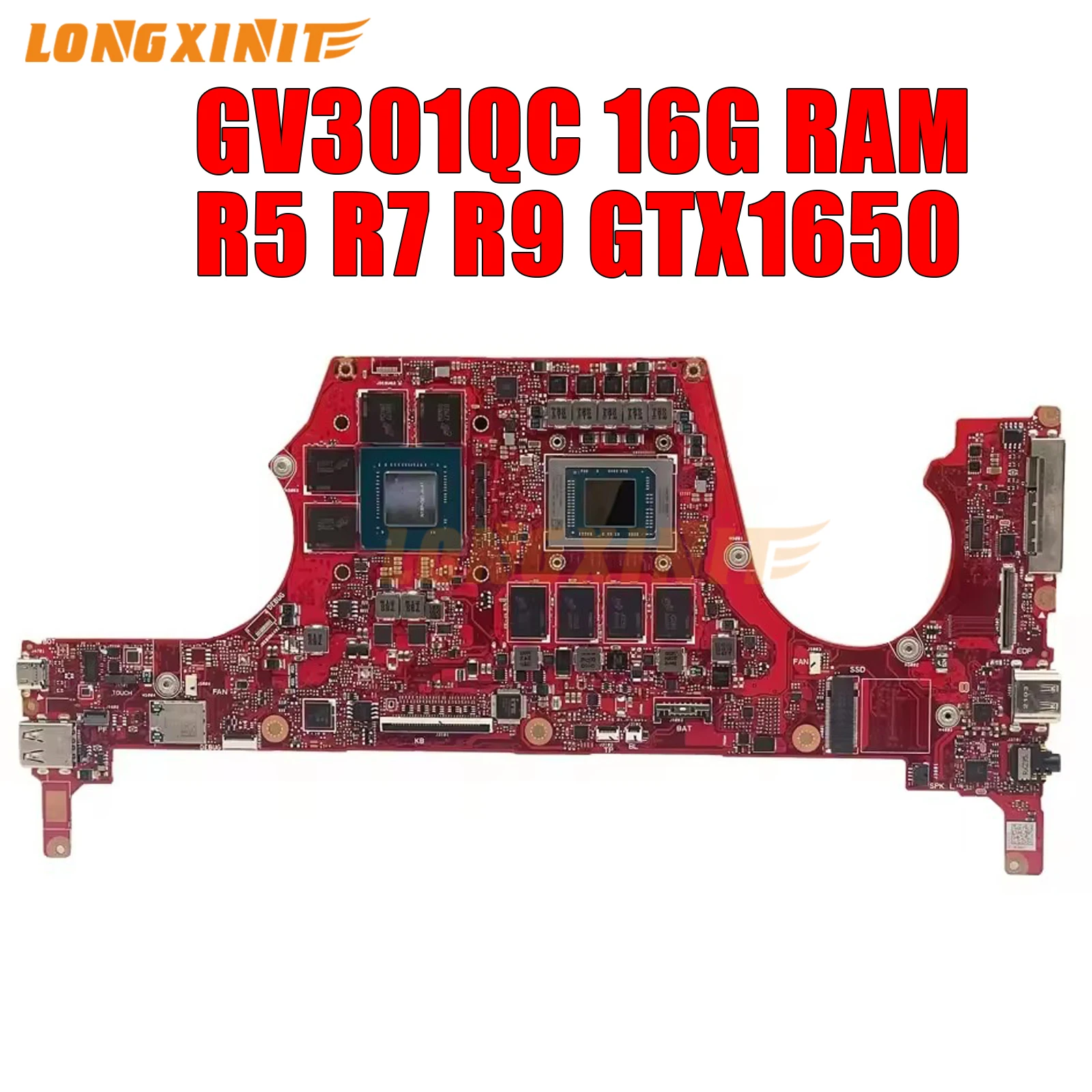 

GV301QC For ASUS ROG GV301Q GV301QC GV301QH GV301QE GV301 R5-5600H R7-5800H R9-5900H GTX1650/V4G RAM-16GB Notebook Mainboard