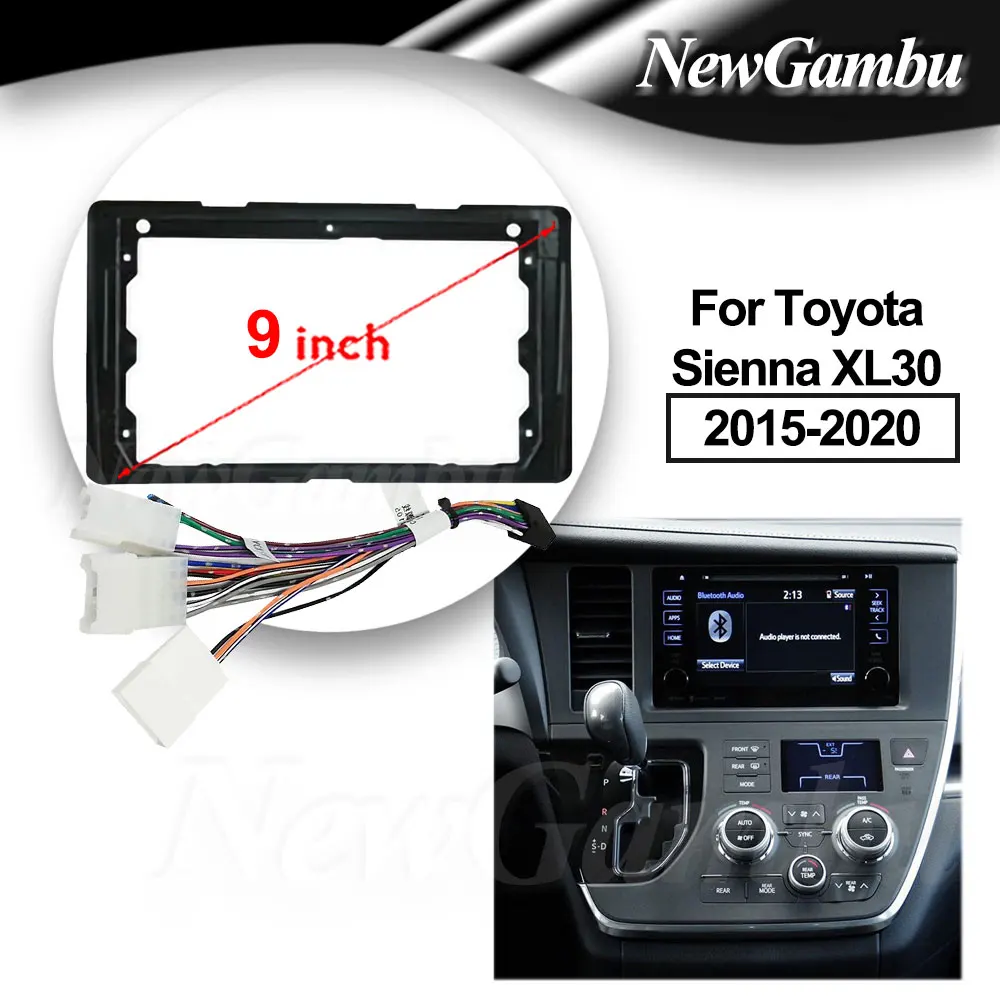 

9 Inch Car Radio FIT For Toyota Sienna XL30 2015-2020 Cable DVD GPS Mp5 ABS PC Plastic Fascia Dashboard Plane Frame