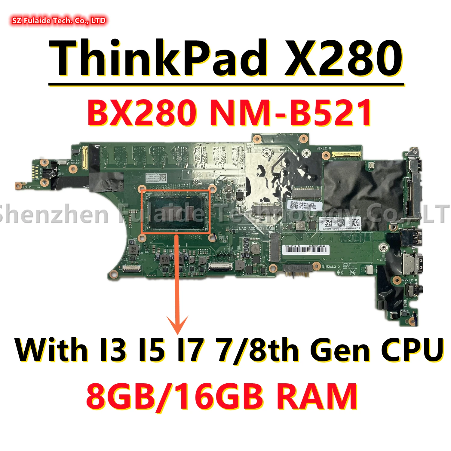 

BX280 NM-B521 For Lenovo ThinkPad X280 Laptop Motherboard I3 I5 I7 7/8th Gen CPU 8GB/16GB-RAM 01YU013 01YU014 01YT226 01YU015