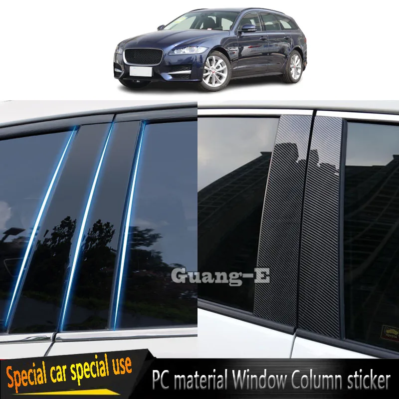 

Car Center PC Material Pillar Post Cover For Jaguar XF/XFL Sportbrake/Sedan 2016 2017 2018 2019-2023 Stickers Accessories 6PCS