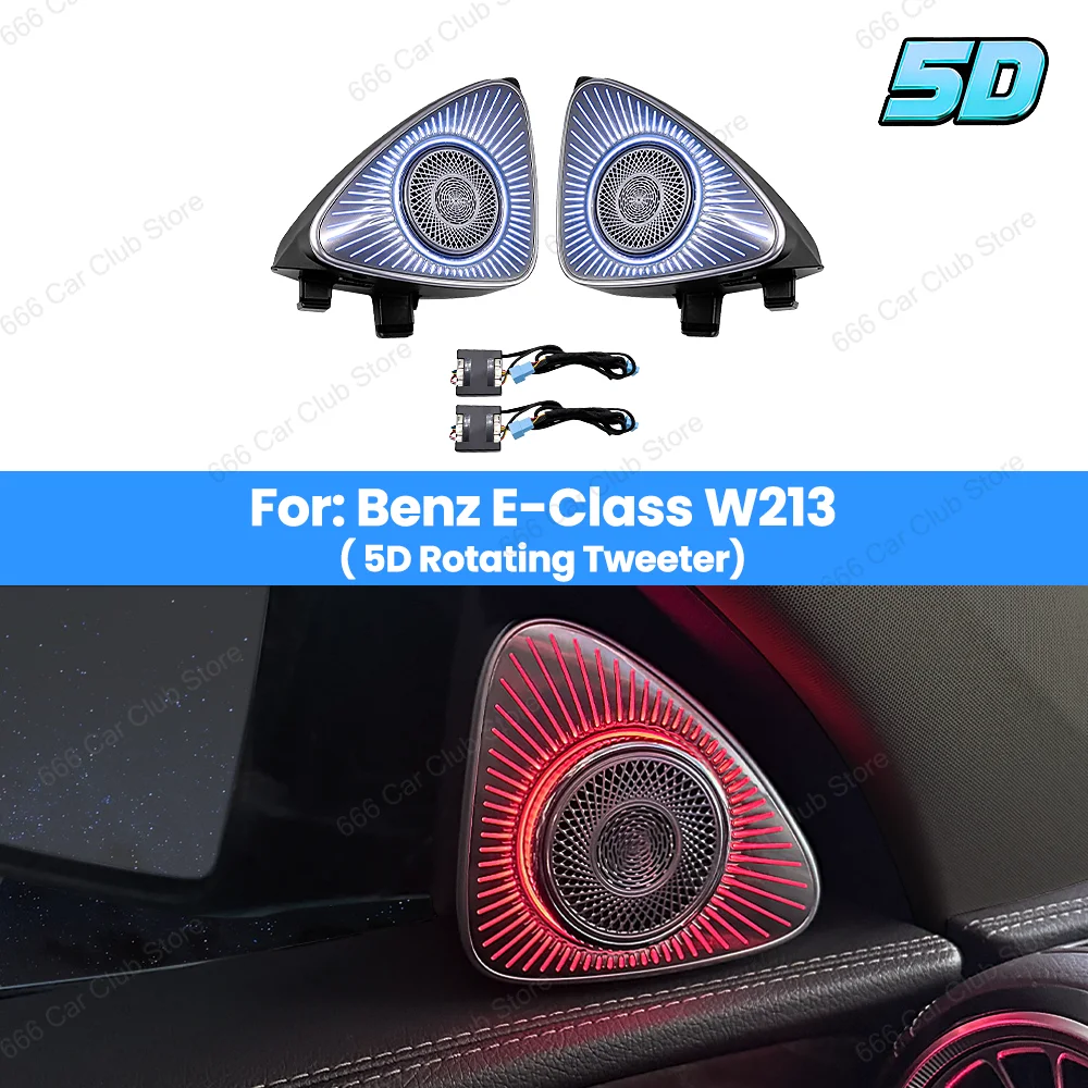 New 64 Color 3D/4D/5D Rotating Tweeter Speaker For Benz E-Class W213 E43 E53 E250 Car Ambient Lighting Audio System Upgrade