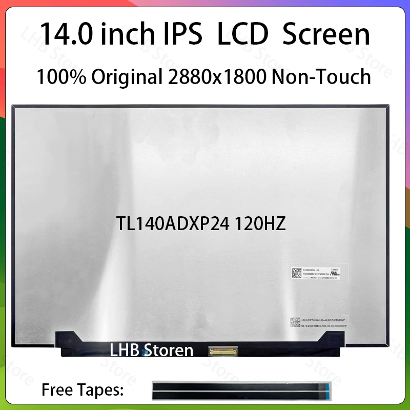 14' 120Hz Laptop LCD Screen TL140ADXP24-00 TL140ADXP24-02 Display Matrix Panel Replacement WQXGA+ 2880x1800 EDP 40 Pins No-Touch