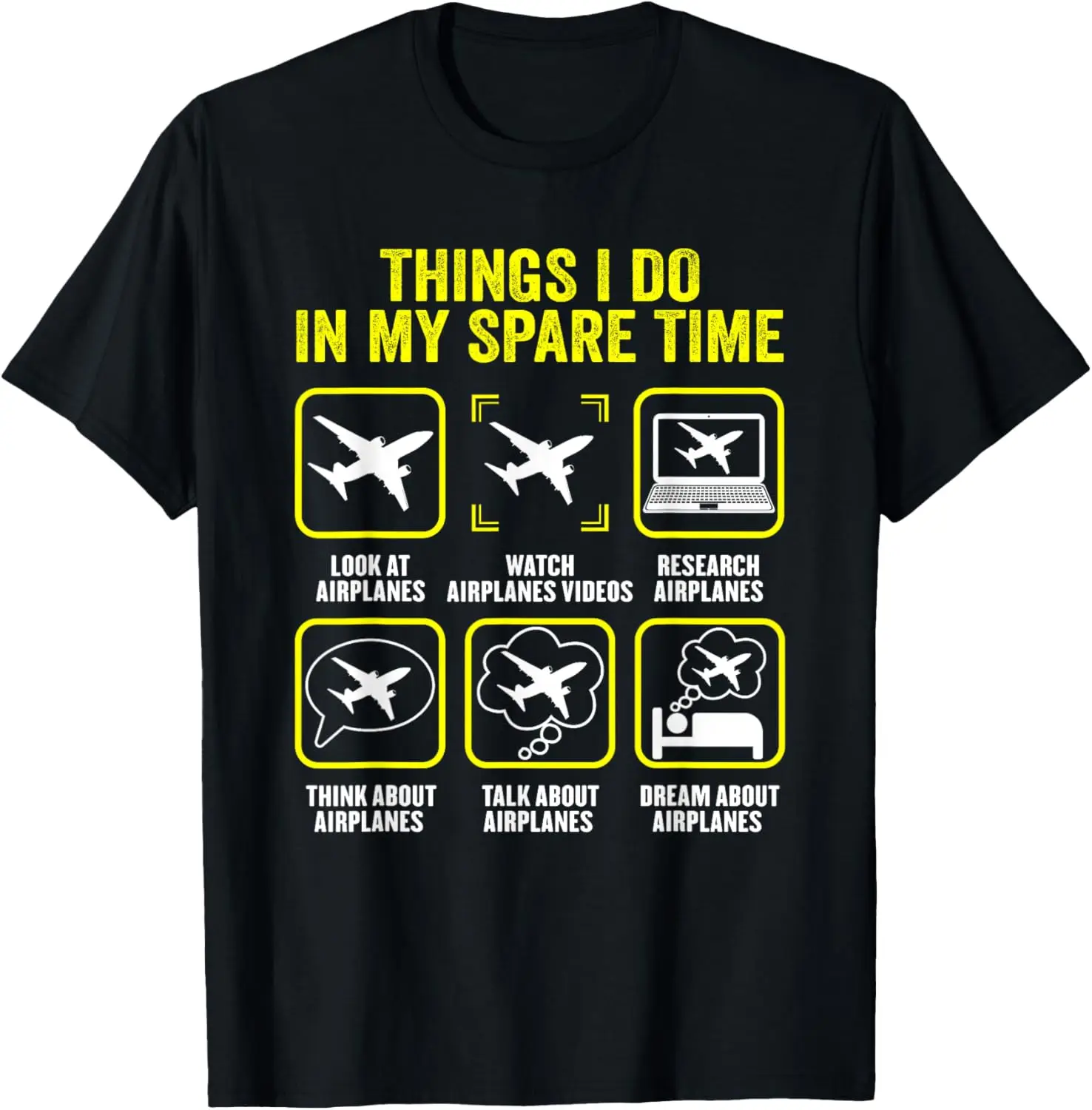 Things I Do in My Spare Time Airplanes Aviation Pilot T-Shirt Print Original Design Gifts T Shirts Funny Shirt Camiseta