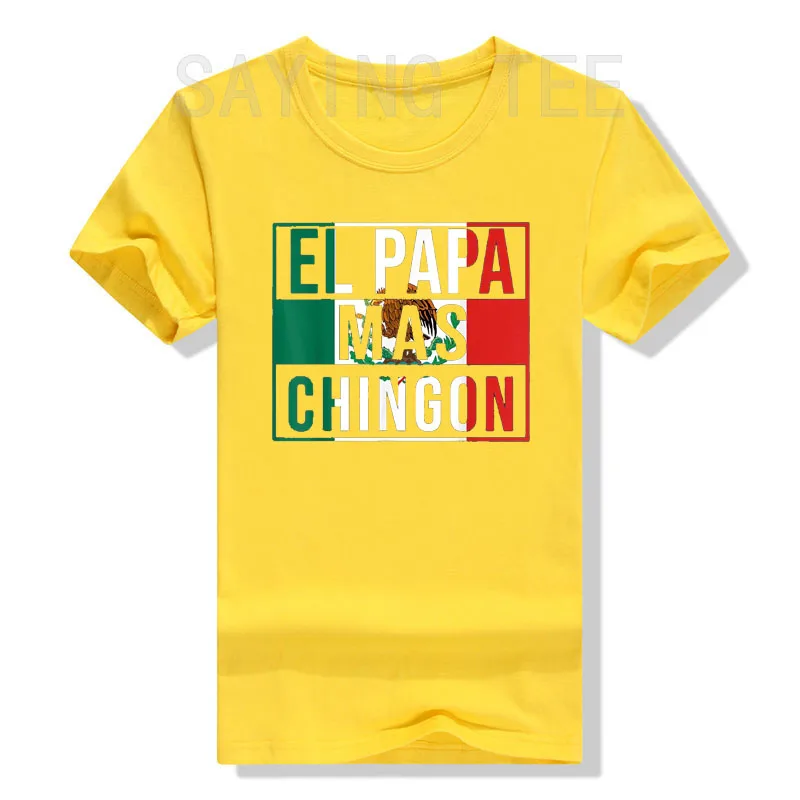 El Papa Mas Chingon - Funny Best Mexican Dad Gift T-Shirt Mexico Pride Graphic Tee Tops Cotton Short Sleeve Blouses Novelty Gift