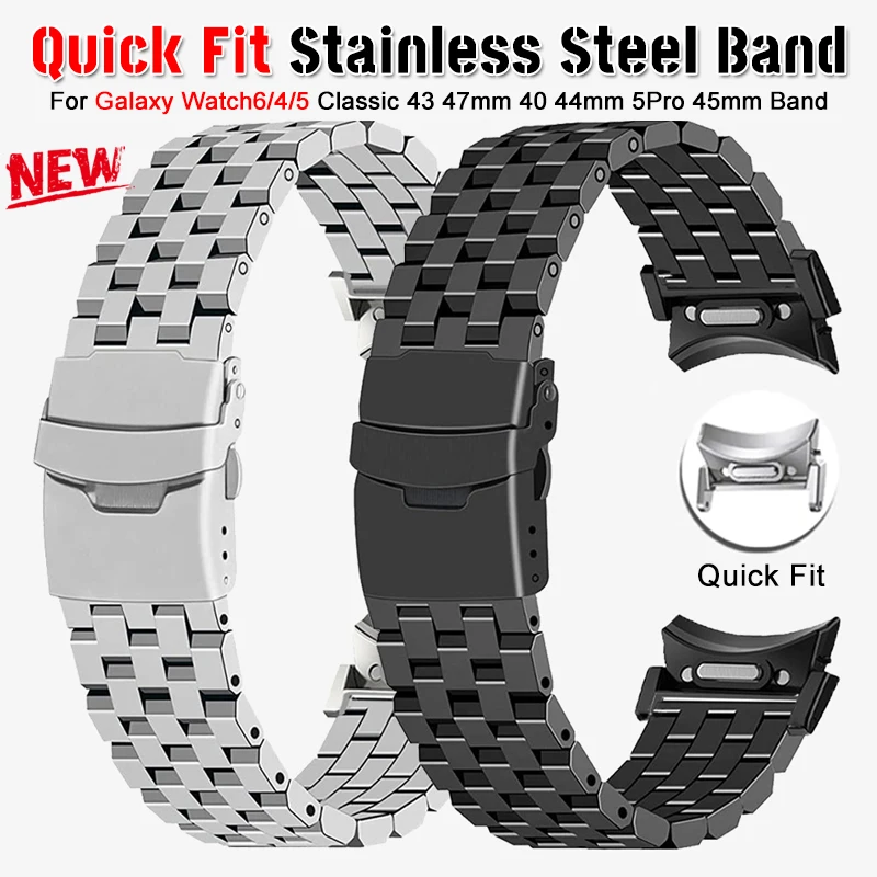 Quick Fit Stainless Steel Band For Samsung Galaxy Watch 6/4 40 44mm 6Classic 43 47mm 5Pro 45mm 4Classic 42 46mm No Gaps Strap