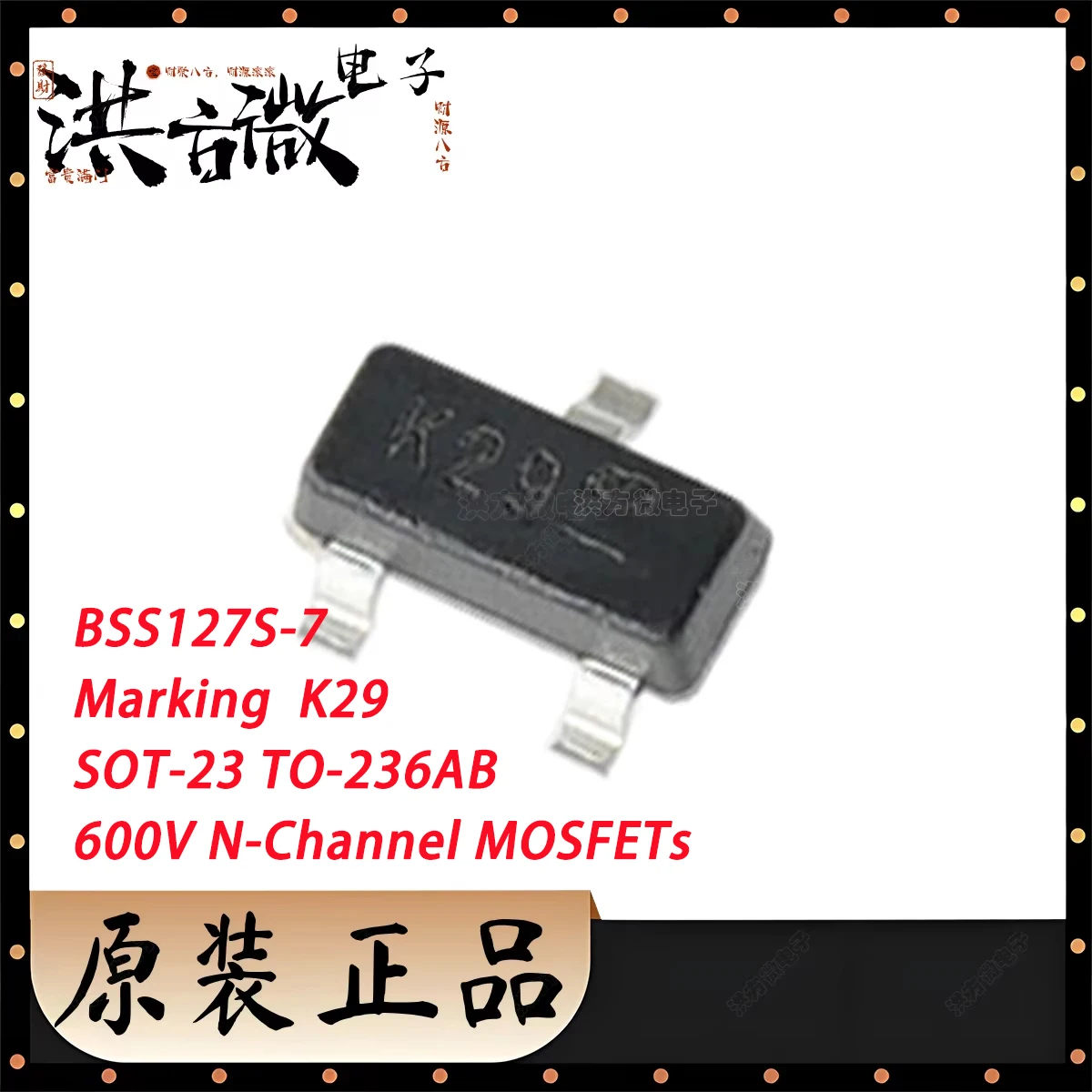 BSS127S Marcatura K29 Nuovo Mosfet Originale K29 610Mw 600V 50Ma 160 Ohm Ω@10V, 16Ma 1 X Canale N SOT-23 SOT23 N-CH BSS127S-7-image