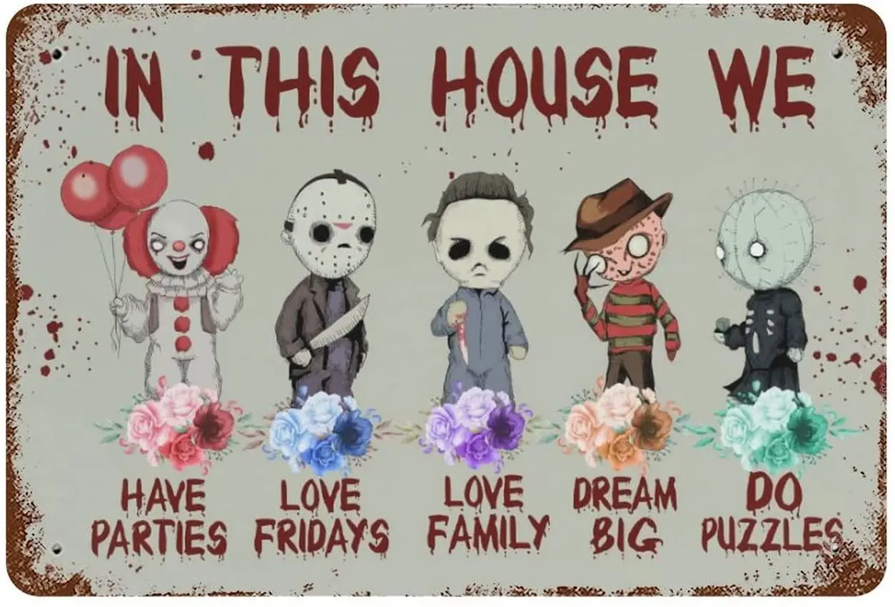 in This House We Love Family Dream Big Love Friday Horror Movies Metal Signs Wall Art Poster Wall Sign Metal Tin Sign