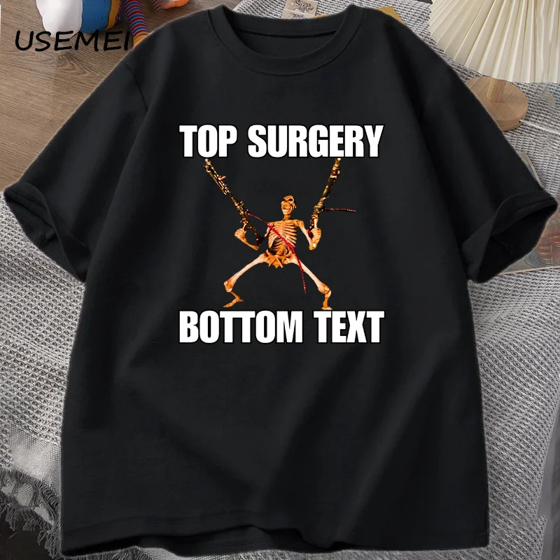 

Top Surgery Bottom Text T-shirt for Men Women Harajuku Vintage Skeletoon Tshirt Casual Cotton Short Sleeve Mens Clothes