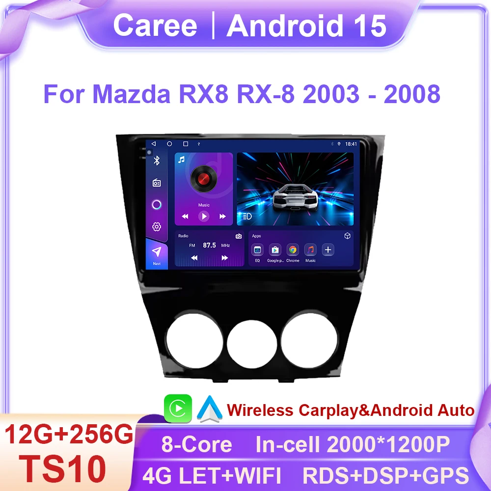 

For Mazda RX8 RX-8 2003 - 2008 Car Radio Android 15 Stereo Car Intelligent Systems Car Video Player GPS Wifi Navigation No 2din