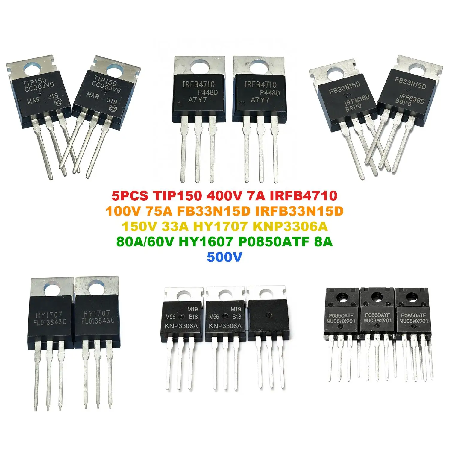 TIP150 400V 7A IRFB4710 100V 75A FB33N15D IRFB33N15D 150V 33A HY1707 KNP3306A 80A/60V HY1607 P0850ATF 8A 500V