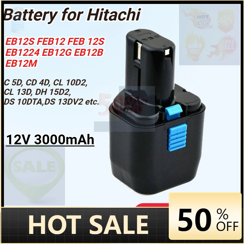 

3000mAh Rechargeable Battery for Hitachi EB12S FEB12 FEB12S EB12G EB1224 EB12B EB12M C 5D CD 4D CL 10D2 CL 13D DH 15D2 DS10DTA