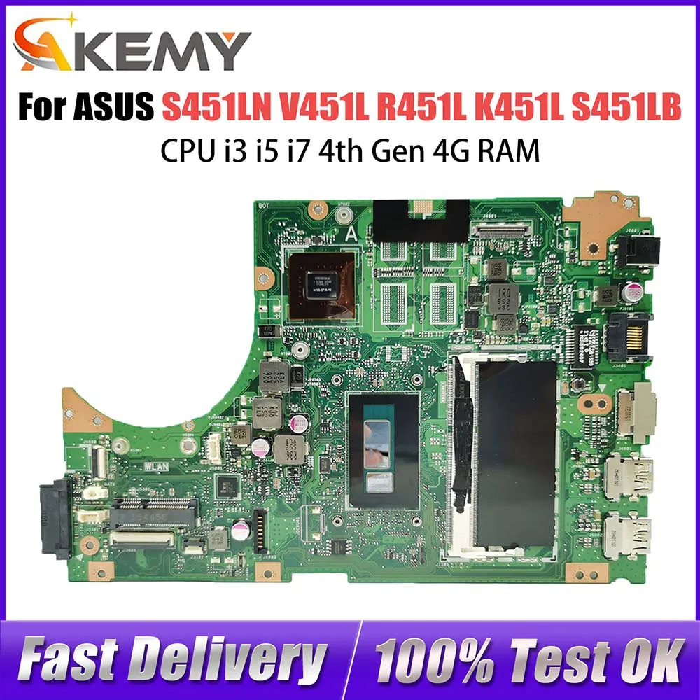 

S451LN Notebook Mainboard For ASUS V451L S451L S451LB S451LA R451L K451L Laptop Motherboard With CPU i3 i5 i7 4th Gen 4G RAM