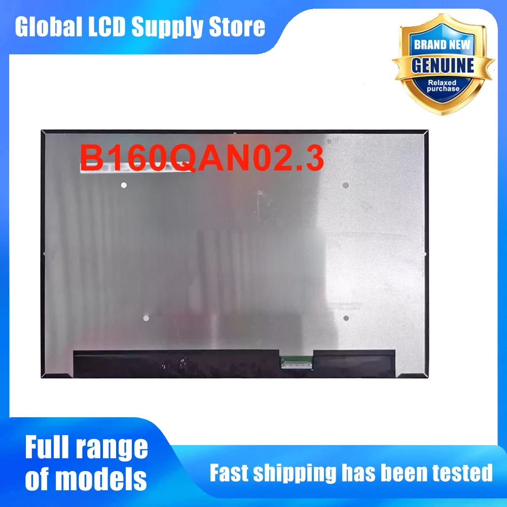 B160QAN02.3 16.0 inch Laptop Lcd Screen Wqxga 10 Ips Panel Version 240hz High Refresh Rate for Notebook Repair Replacement