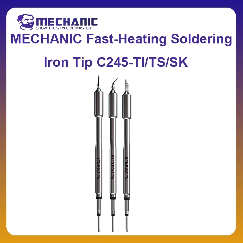 

MECHANIC OFFICIAL Fast-Heating Soldering Iron Tip C245-TI/TS/SK Electric Long Copper Soldering Iron Tip For Handle Grip Welding