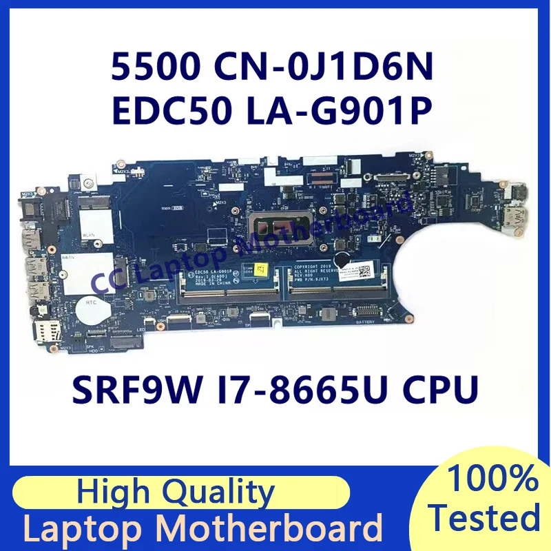 

CN-0J1D6N 0J1D6N J1D6N Mainboard For DELL 5500 Laptop Motherboard With SRF9W I7-8665U CPU EDC50 LA-G901P 100% Fully Working Well