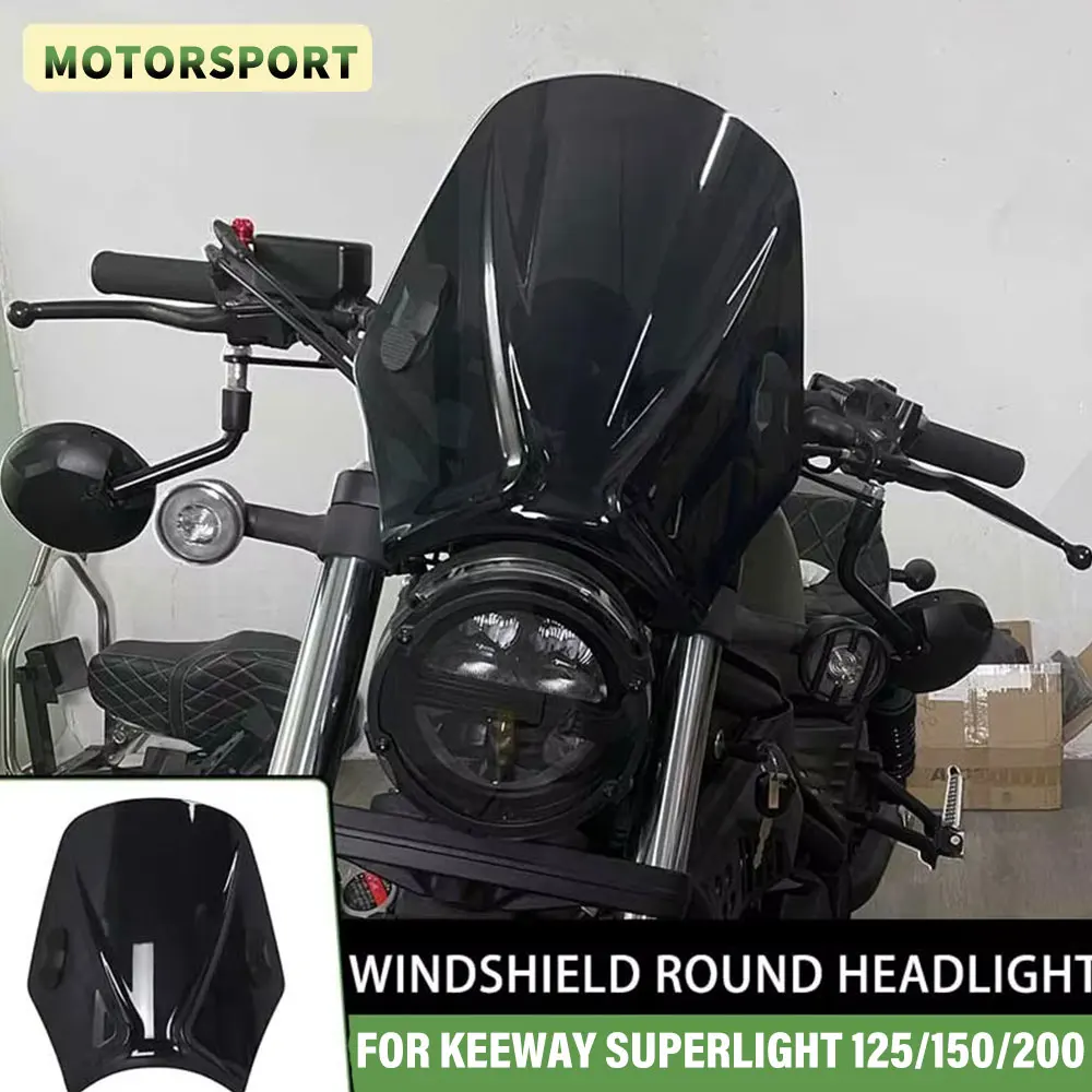 Für Keeway Superlight 125/150/200 Motorräder Motorrad Windschutzscheibe Abdeckungen Runde Scheinwerfer Straße Fahrräder Windabweiser