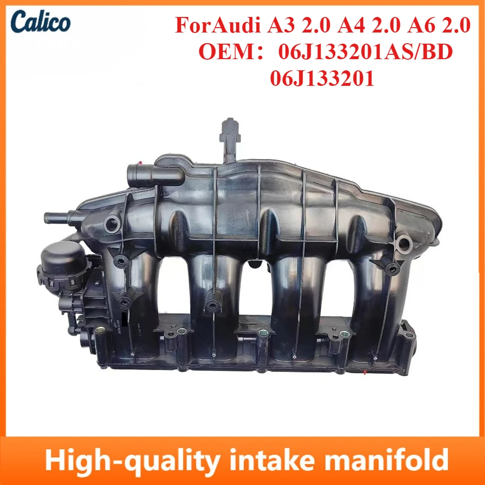 

Высококачественный впускной коллектор для Audi A3 2.0, A4 2.0, A6 2.0, OEM: 06J133201AS/BD 06J133201