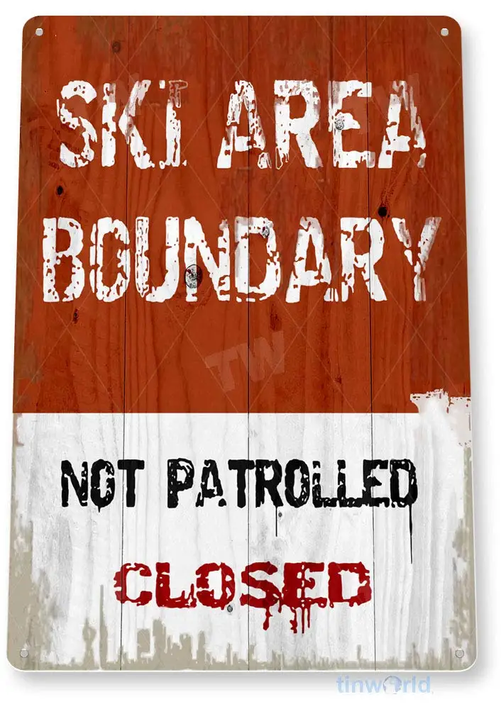 Tinworld TIN Sign C149 Ski Area Boundary Rustic Snow Ski Slope Metal Sign Decor Skiing Cabin Resort Lodge
