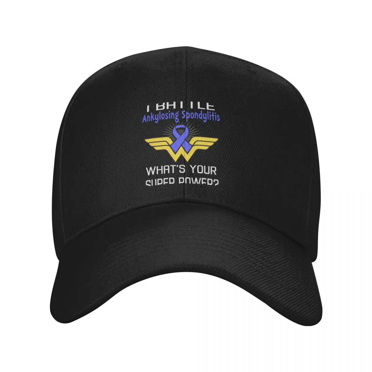 I Battle Ankylosing Spondylitis What's Your Super Power Support Ankylosing Spondylitis Warrior Gifts Baseball Cap