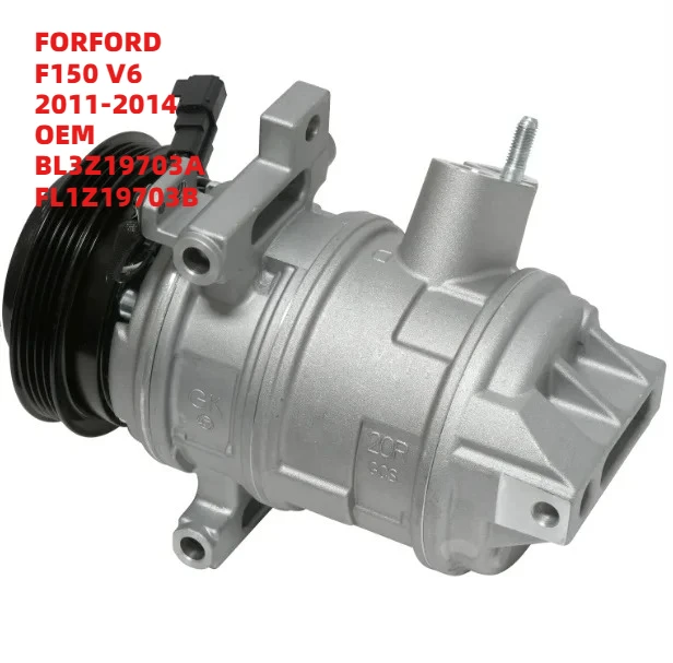

Hot-Selling FORFORD F150 V6 2011-2014 OEM BL3Z19703A FL1Z19703B Car Auto AC Compressor