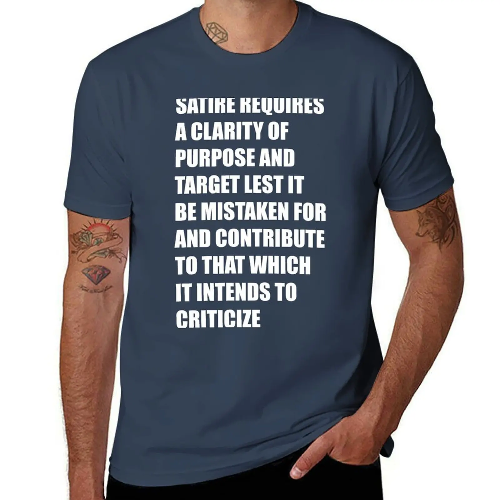 La satire nécessite une clarté d'objectif et d'adresse pour éviter d'être confondue avec et de contribuer à ce qu'elle vise à critiquer T-Shirt