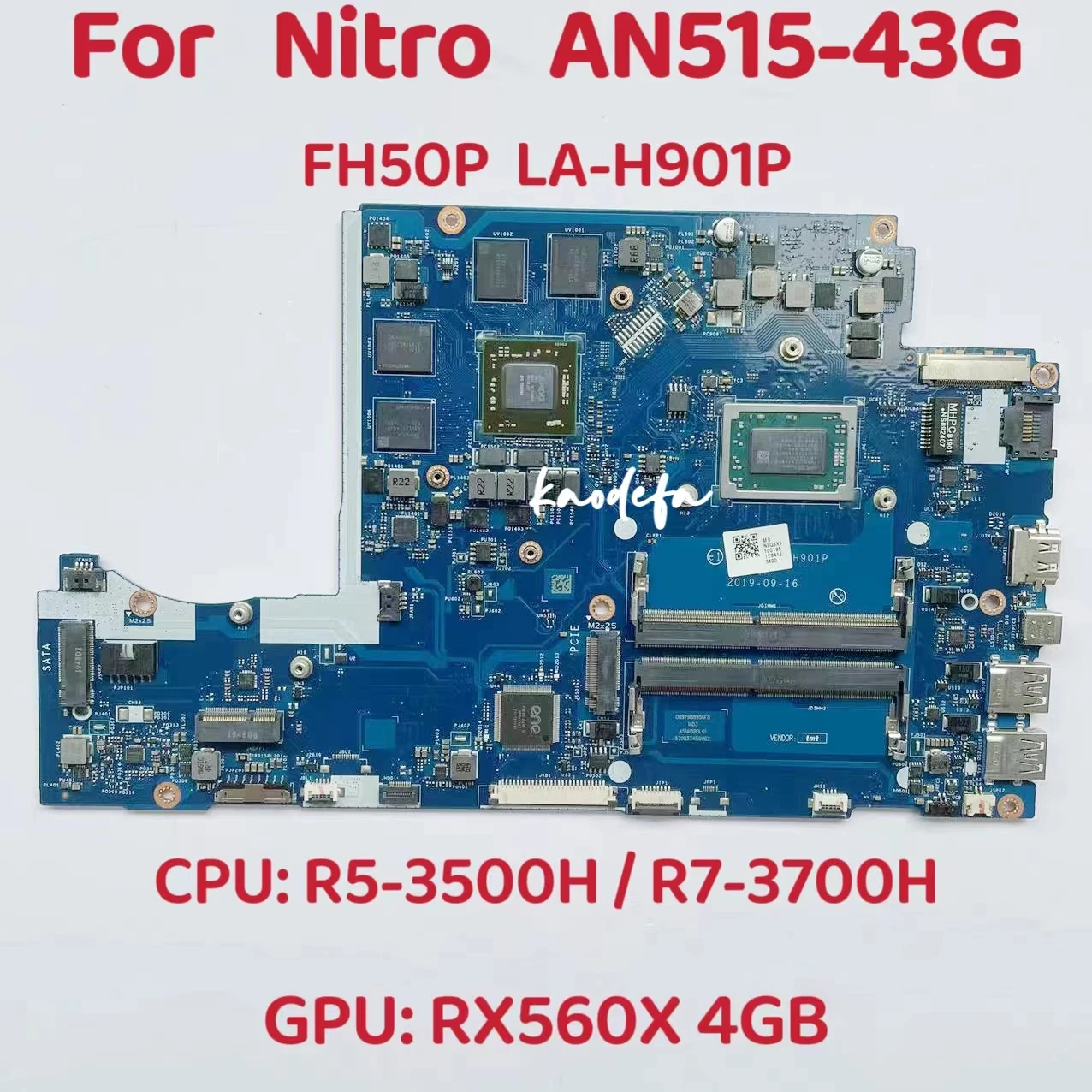 

FH50P LA-H901P Mainboard For Acer Nitro 5 AN515-43G Laptop Motherboard CPU: R5-3500H / R7-3700H AMD GPU: RX560 4GB 100% Test OK