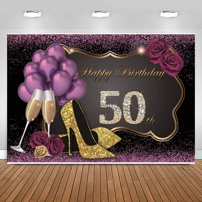 

Happy 50th Birthday Backdrop Glistening Background Champagne High Heeled Shoes Purple Roses Balloons Party Banner Decoration