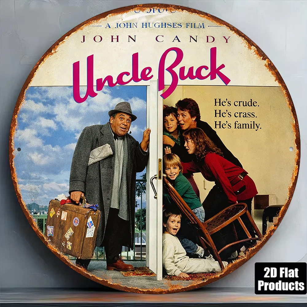 2D Flat Vintage Aluminum Sign Uncle Buck John Candy Movie Round 8x8 Inch Wall Decor for Bar Living Room Office Gift