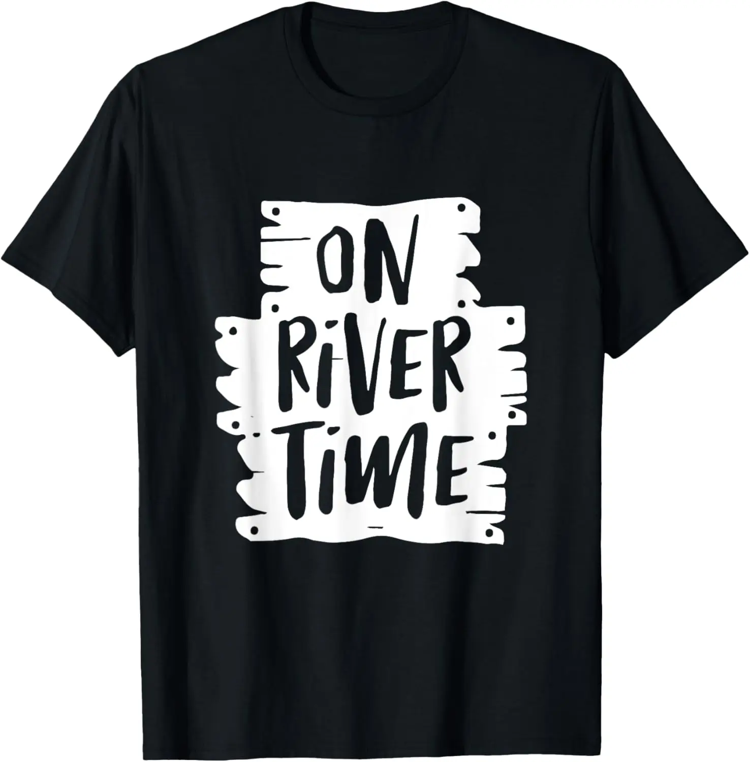 

On River A Time Lake Life Summertime River Boating Lover T-Shirt