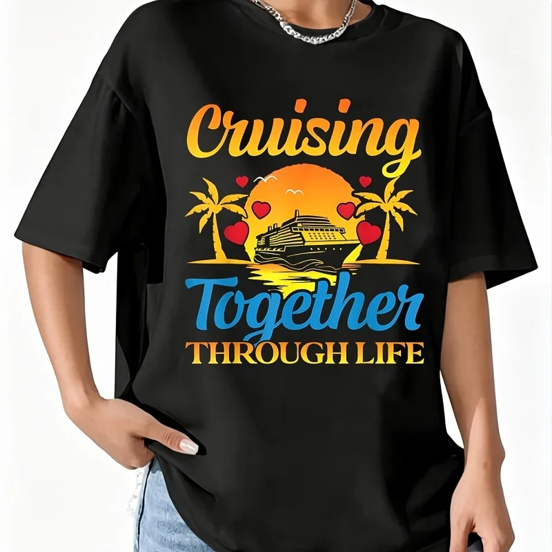 Cruising Together through Life Couple Cruise Women's T-Shirt 100% Cotton Fun Print Short Sleeve Top Casual Round Neck Tee S-5Xl