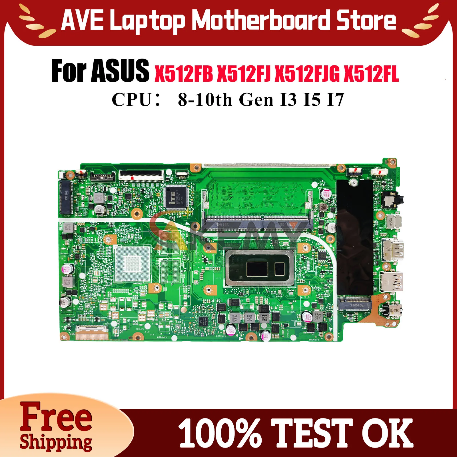 

X512FA Материнская плата для ноутбука ASUS X512FB X512FL A512F X512FJG X512FJ V5000F F512F X512F X512FLC S512F Материнская плата с процессором I3 I5 I7