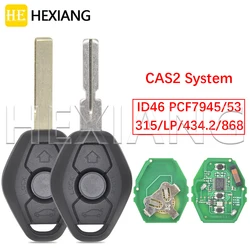 HE ID46 PCF7945/7953 315/315LP/434.2/868MHz HU58/HU92 CAS2 System Car Remote Control Key For BMW X3 X5 M5 E3 E65 3 5 Series