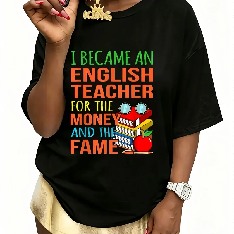 Became English Teacher for Money Language Student Women's 100% Cotton T-Shirt Short Sleeve Top Casual Round Neck Fun Print Tee S-5Xl