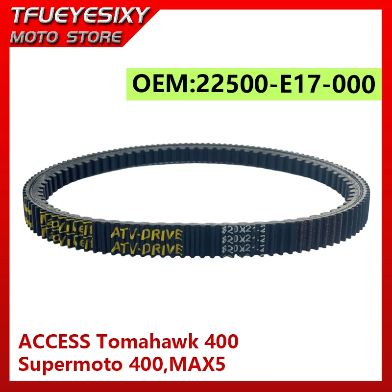 

Motorcycle Drive Belt Fit 22500-E17-000 Fit for ACCESS Tomahawk 400, Supermoto 400,MAX5, 820x21.2