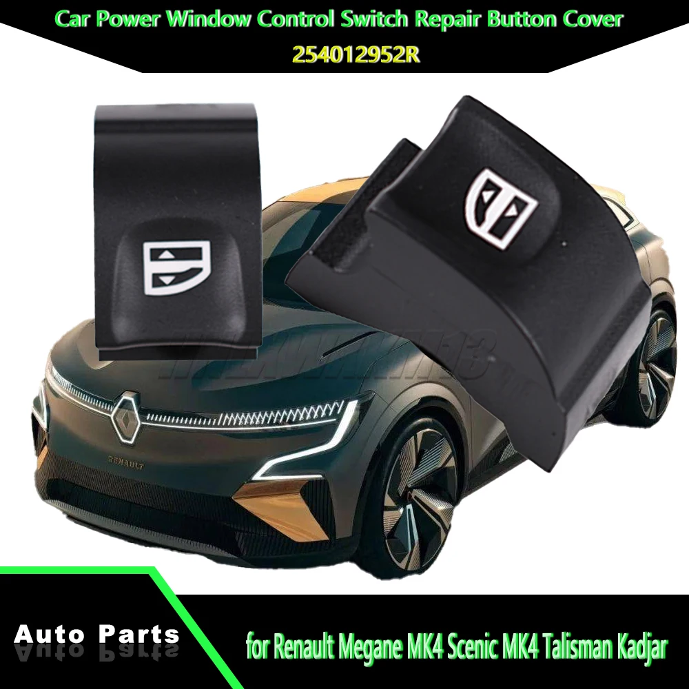 254012952R Car Power Window Control Switch Repair Button Cover  for Renault Megane MK4 Scenic MK4 Talisman Kadjar