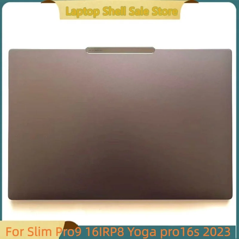

Новый ноутбук для Slim Pro9 16IRP8 Yoga pro 16s 2023, верхняя крышка, задняя крышка экрана, задняя крышка, корпус