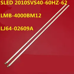 LED Strip For SLED 2010SVS40-60HZ-62 LJ64-02609A LMB-4000BM12 UA40C5000QR UA40C6000 UN40C5000 UE40C5000 LTF400HM02 LTF400HM02