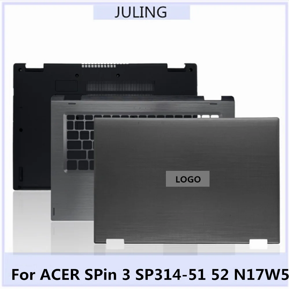 

Laptop Shell For Acer Spin 3 SP314-51 SP314-52 N17W5 LCD Back Top Cover/Front Bezel/Palmrest/Bottom Case for Touch Version