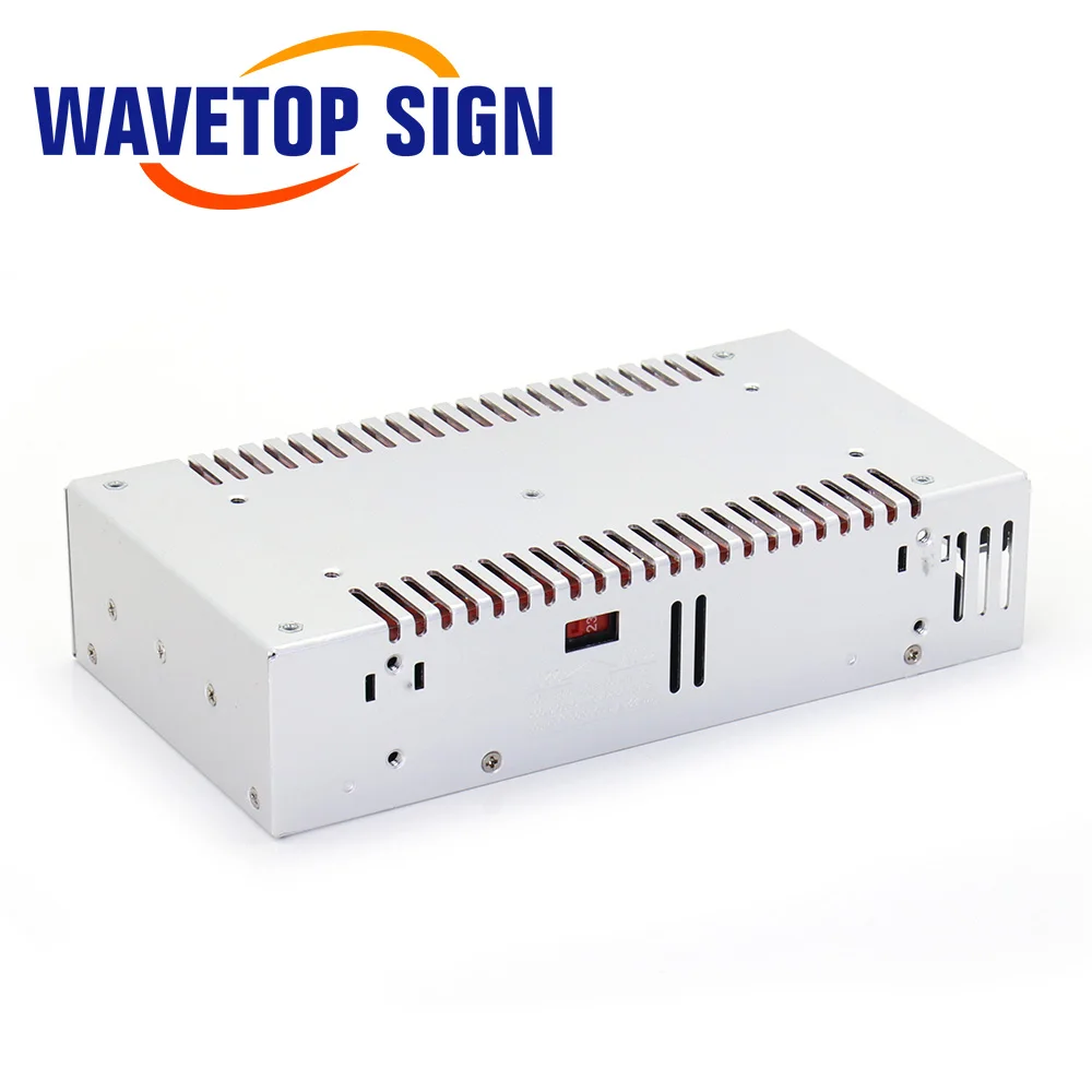 WaveTopSign 600W DC Switching Power Supply S-600W 12V 24V 36V 48V 80V 110V 220V For Co2 Laser Machine