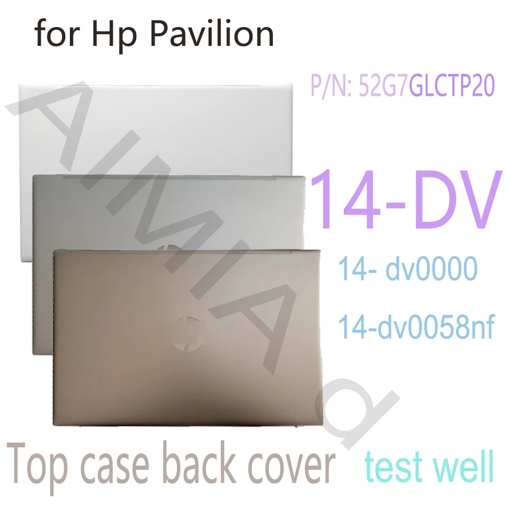 14 Inch LCD Back Cover for HP Pavilion 14-DV Rear Lid Case 52G7GLCTP20 Sliver 14-dv dv0000 TPN-Q244 Rear TOP Case 14-dv0058nf