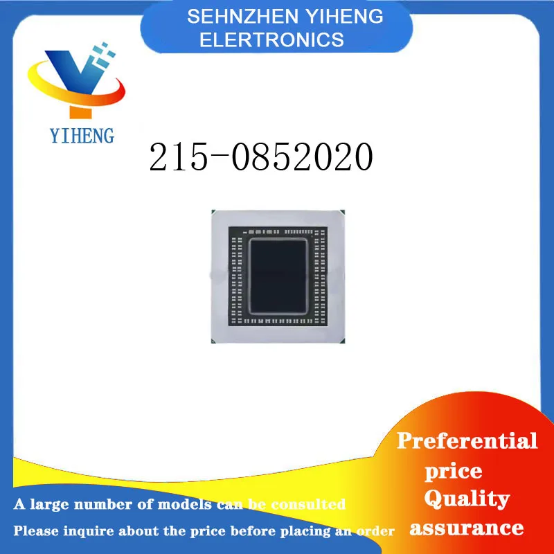 

215-0852020 100% New Original Integrated Circuit Electronic Components BGA Direct payment