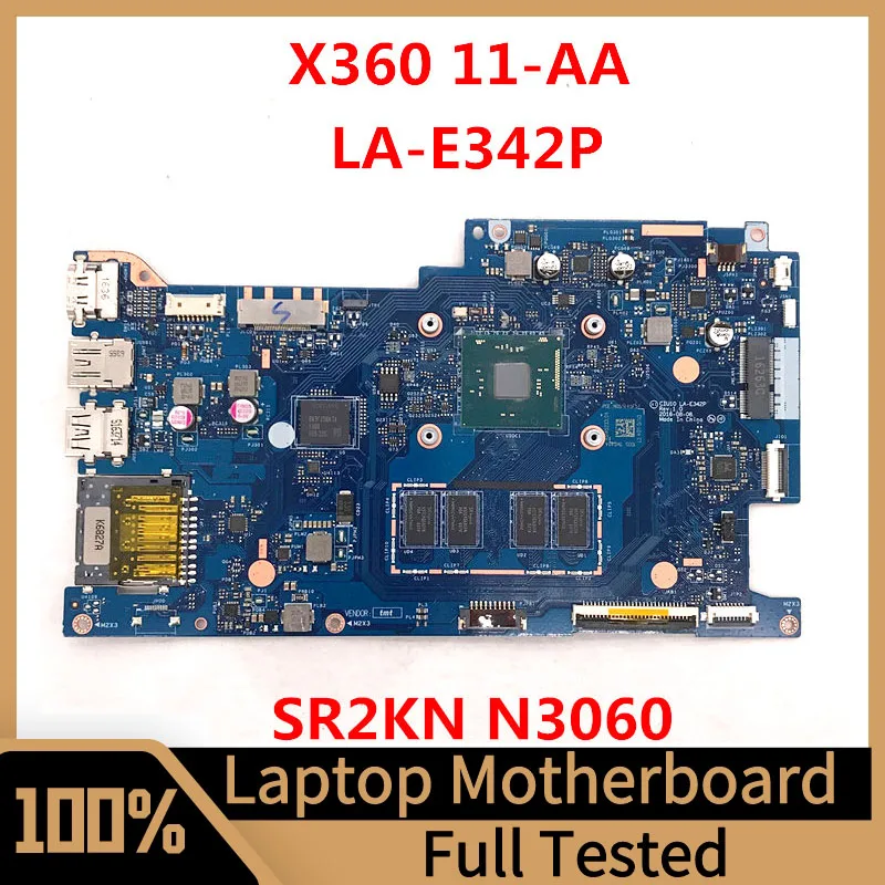 

CIU10 LA-E342P Mainboard For HP X360 11-AA Laptop Motherboard With SR2KN N3060 CPU 2GB DDR3 100% Full Tested Working Well